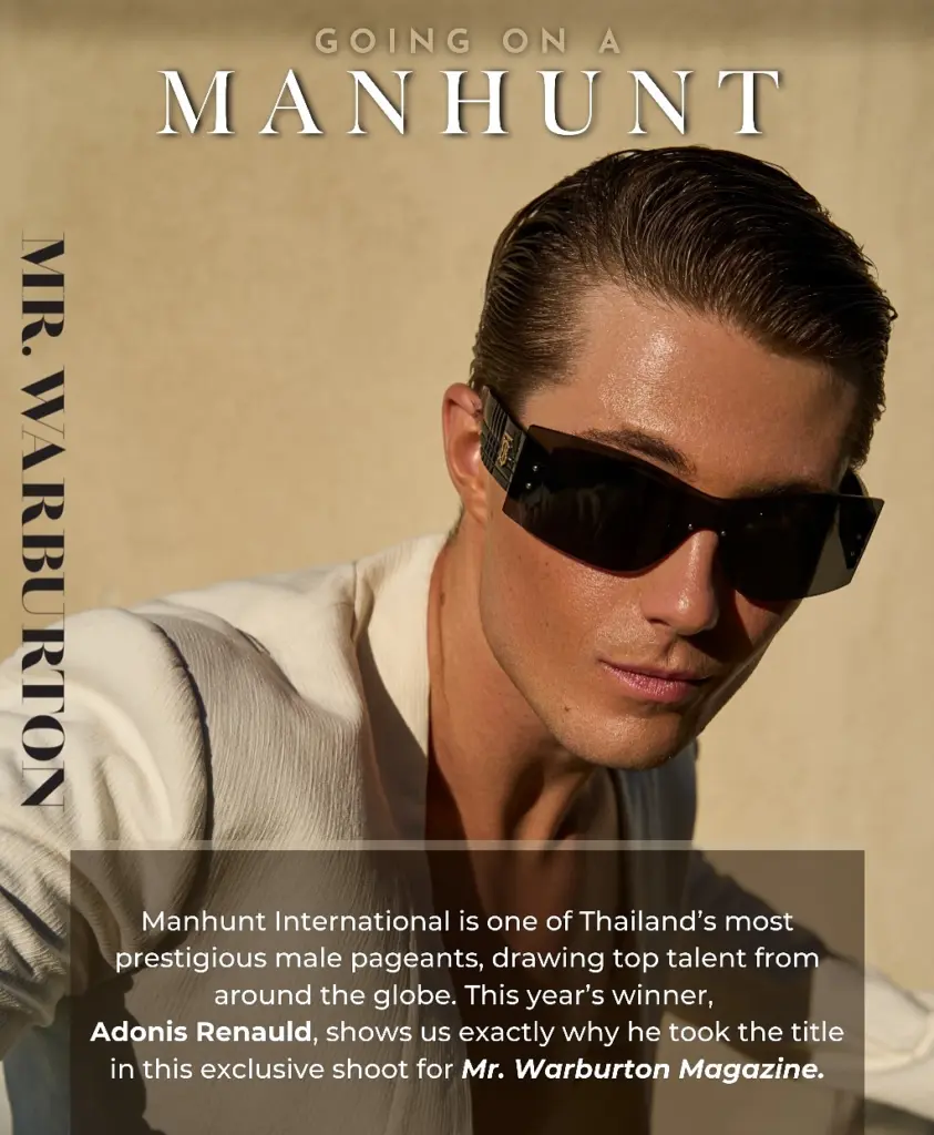 A Face to Remember, A Future to Watch: 23rd Manhunt International Champion Adonis Renaud Shines in Mr. Warburton Magazine